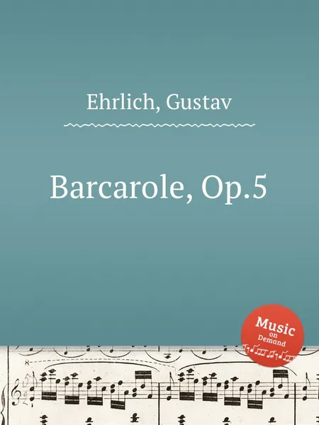 Обложка книги Barcarole, Op.5, G. Ehrlich