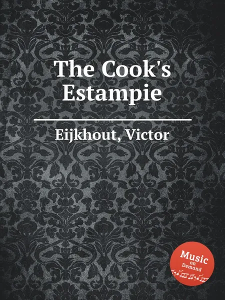 Обложка книги The Cook's Estampie, V. Eijkhout