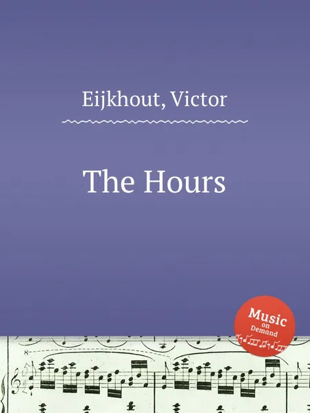 Обложка книги The Hours, V. Eijkhout