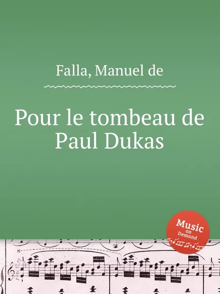 Обложка книги Pour le tombeau de Paul Dukas, M. de Falla