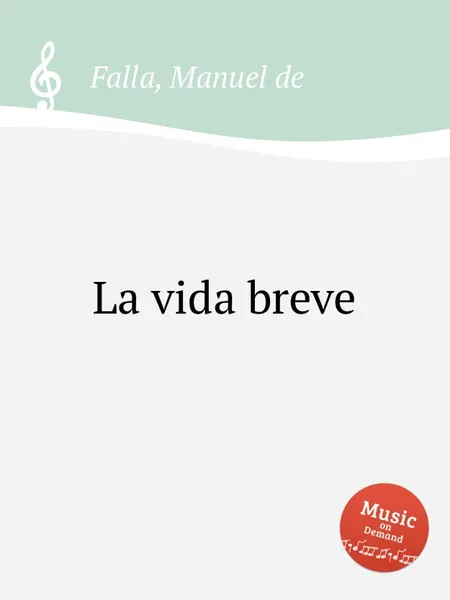 Обложка книги La vida breve, M. de Falla