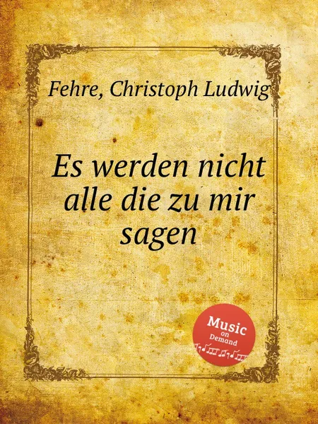 Обложка книги Es werden nicht alle die zu mir sagen, C.L. Fehre