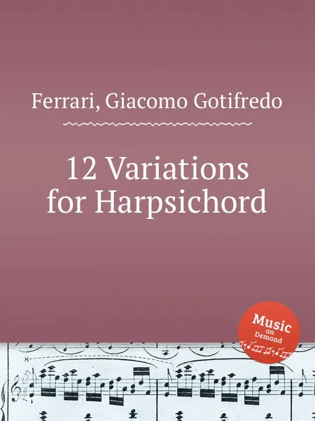 Обложка книги 12 Variations for Harpsichord, G.G. Ferrari