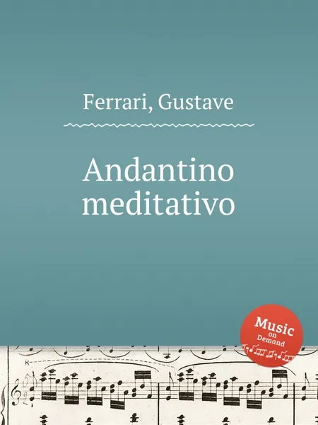 Обложка книги Andantino meditativo, G. Ferrari