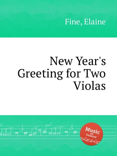 Обложка книги New Year's Greeting for Two Violas, E. Fine