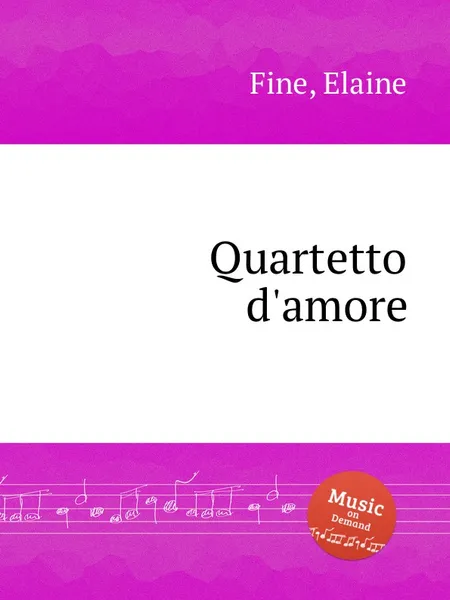 Обложка книги Quartetto d'amore, E. Fine