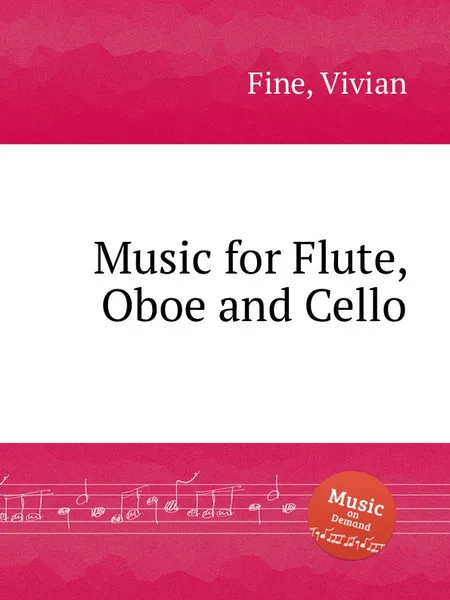 Обложка книги Music for Flute, Oboe and Cello, V. Fine