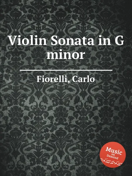 Обложка книги Violin Sonata in G minor, C. Fiorelli