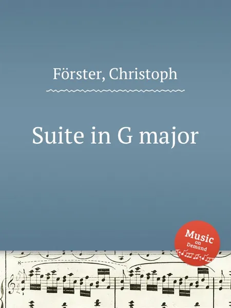 Обложка книги Suite in G major, C. Förster