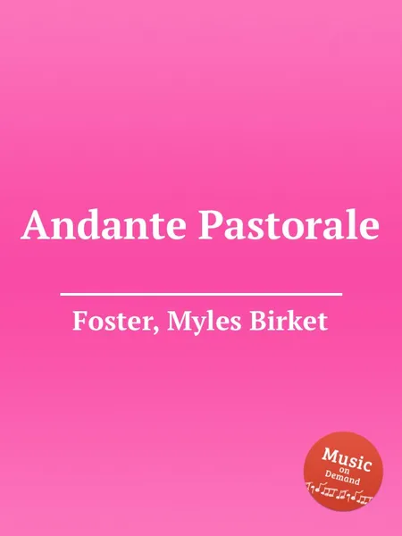 Обложка книги Andante Pastorale, M. Birket Foster