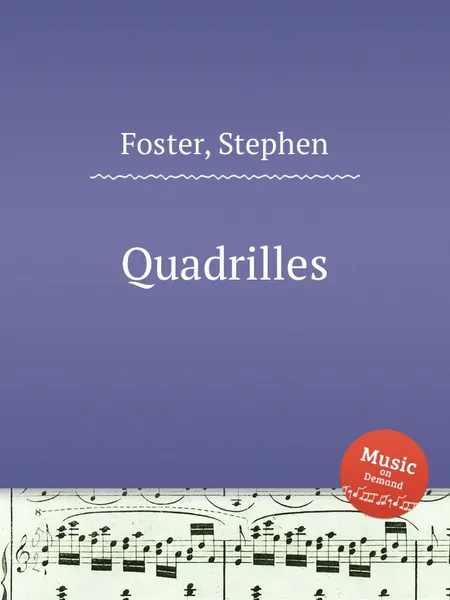 Обложка книги Quadrilles, S. Foster