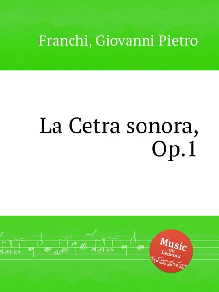 Обложка книги La Cetra sonora, Op.1, G.P. Franchi