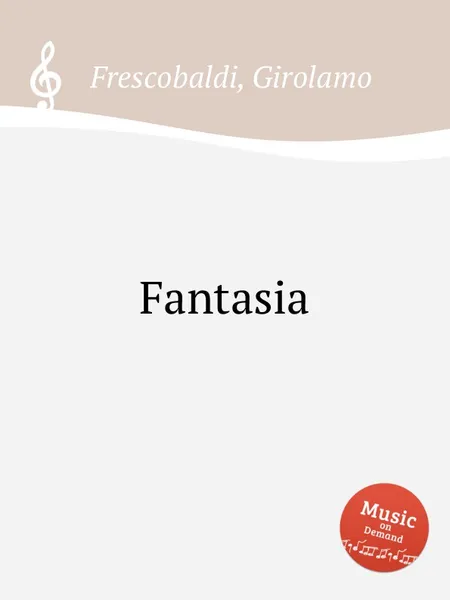 Обложка книги Fantasia, G. Frescobaldi