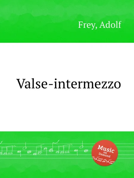 Обложка книги Valse-intermezzo, A. Frey