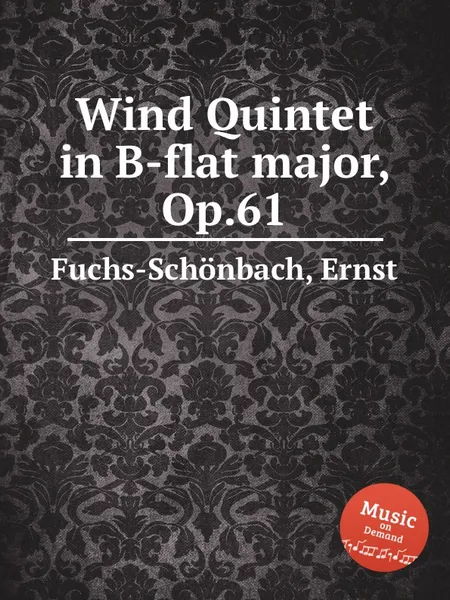 Обложка книги Wind Quintet in B-flat major, Op.61, E. Fuchs-Schönbach