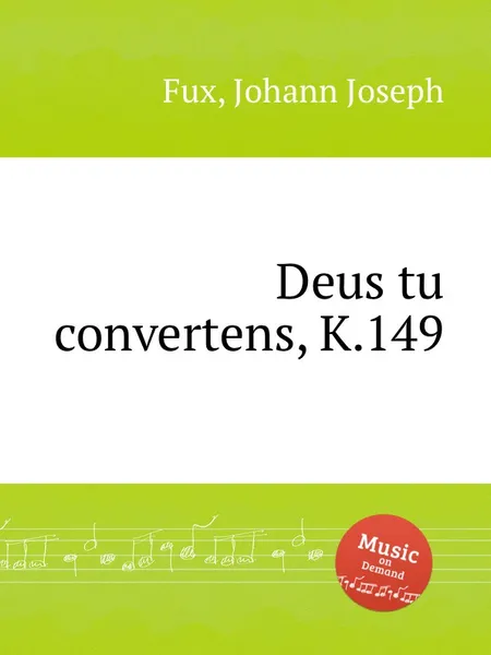 Обложка книги Deus tu convertens, K.149, J.J. Fux