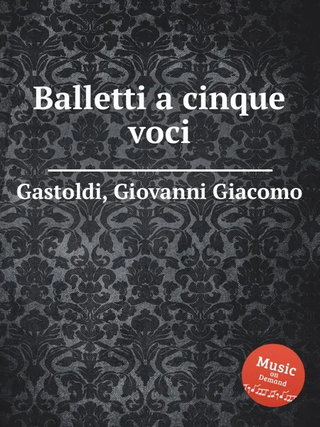 Обложка книги Balletti a cinque voci, G.G. Gastoldi