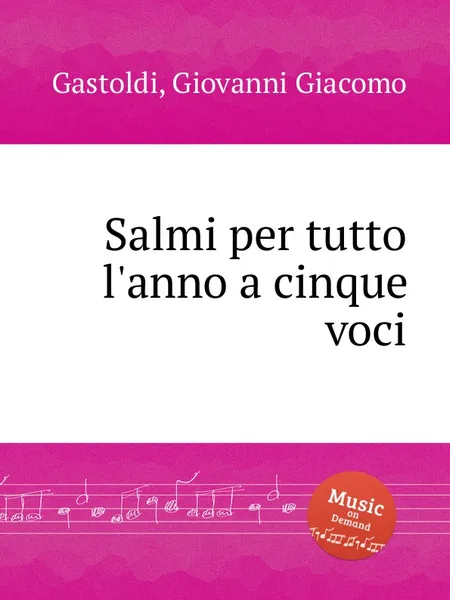 Обложка книги Salmi per tutto l'anno a cinque voci, G.G. Gastoldi