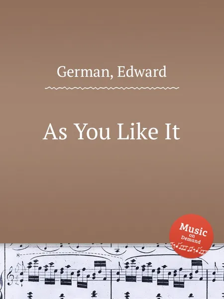 Обложка книги As You Like It, E. German