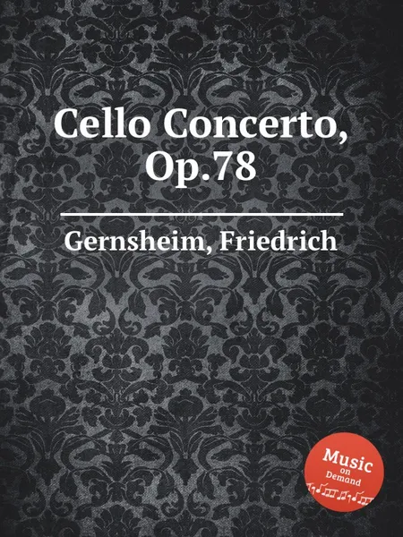 Обложка книги Cello Concerto, Op.78, F. Gernsheim