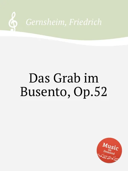 Обложка книги Das Grab im Busento, Op.52, F. Gernsheim