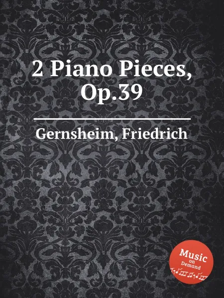 Обложка книги 2 Piano Pieces, Op.39, F. Gernsheim