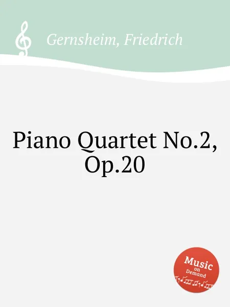 Обложка книги Piano Quartet No.2, Op.20, F. Gernsheim