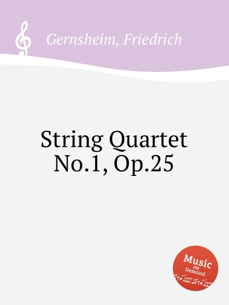 Обложка книги String Quartet No.1, Op.25, F. Gernsheim