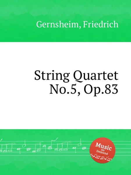 Обложка книги String Quartet No.5, Op.83, F. Gernsheim