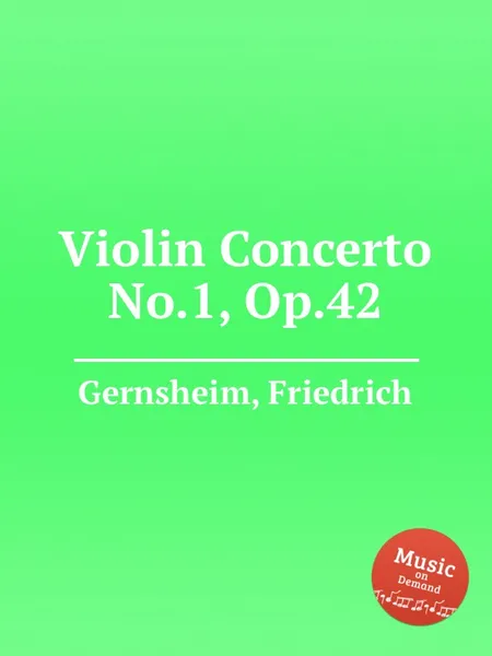 Обложка книги Violin Concerto No.1, Op.42, F. Gernsheim