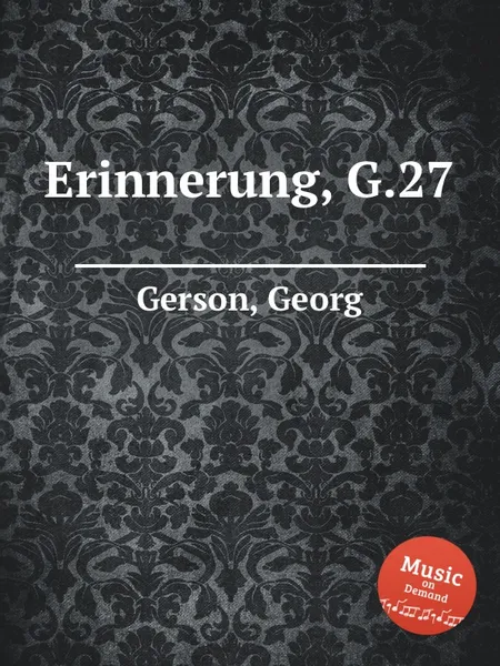 Обложка книги Erinnerung, G.27, G. Gerson