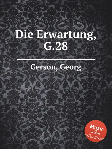 Обложка книги Die Erwartung, G.28, G. Gerson