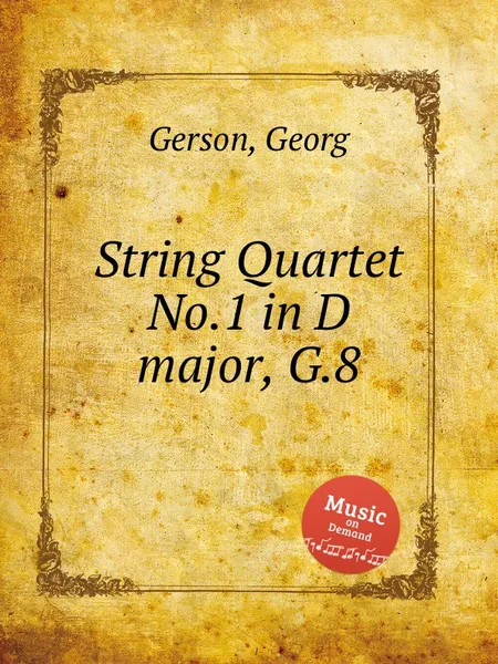 Обложка книги String Quartet No.1 in D major, G.8, G. Gerson