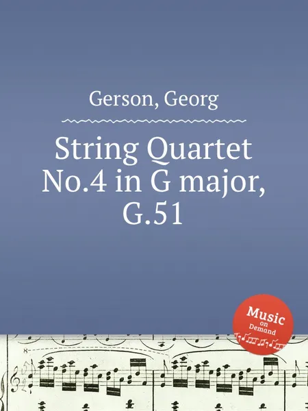 Обложка книги String Quartet No.4 in G major, G.51, G. Gerson