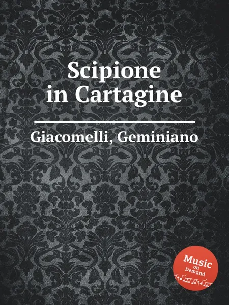 Обложка книги Scipione in Cartagine, G. Giacomelli