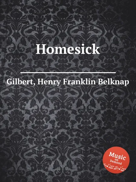 Обложка книги Homesick, H.F. Gilbert