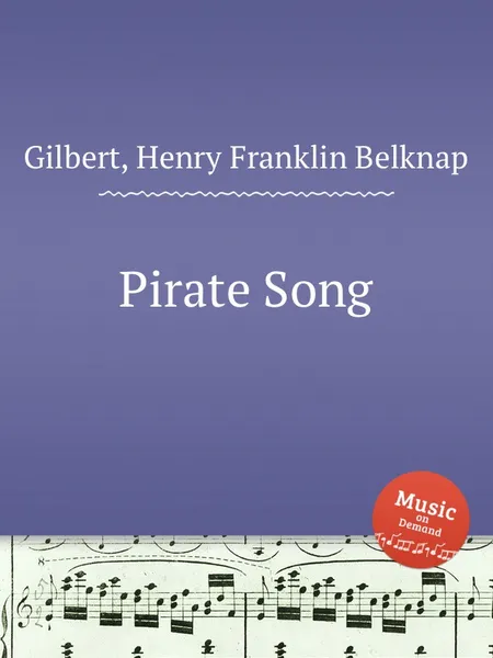 Обложка книги Pirate Song, H.F. Gilbert