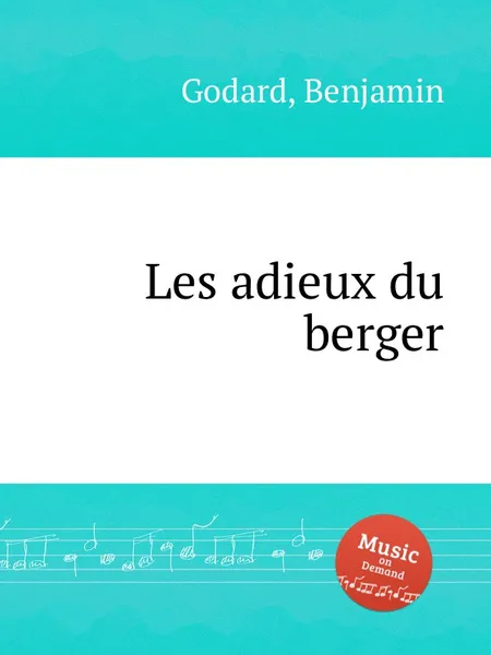 Обложка книги Les adieux du berger, B. Godard