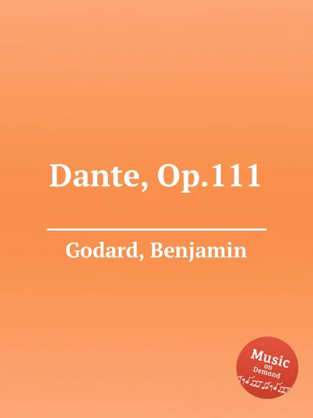 Обложка книги Dante, Op.111, B. Godard