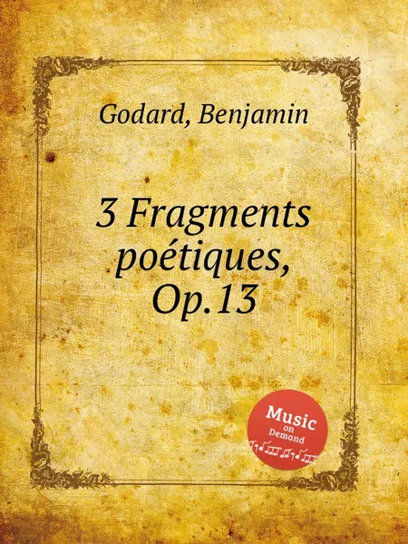 Обложка книги 3 Fragments poetiques, Op.13, B. Godard