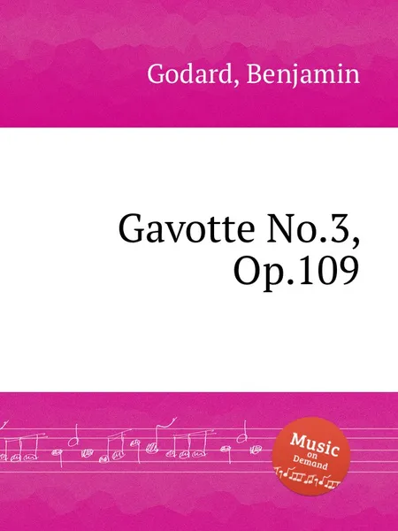 Обложка книги Gavotte No.3, Op.109, B. Godard