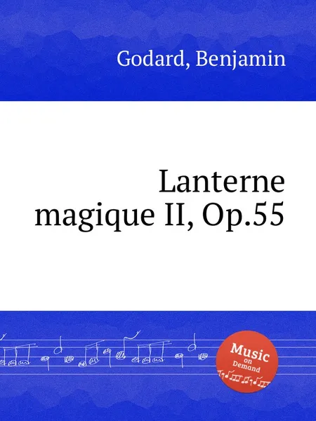 Обложка книги Lanterne magique II, Op.55, B. Godard