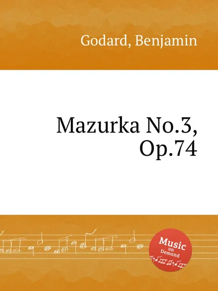 Обложка книги Mazurka No.3, Op.74, B. Godard