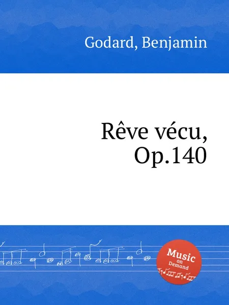 Обложка книги Reve vecu, Op.140, B. Godard