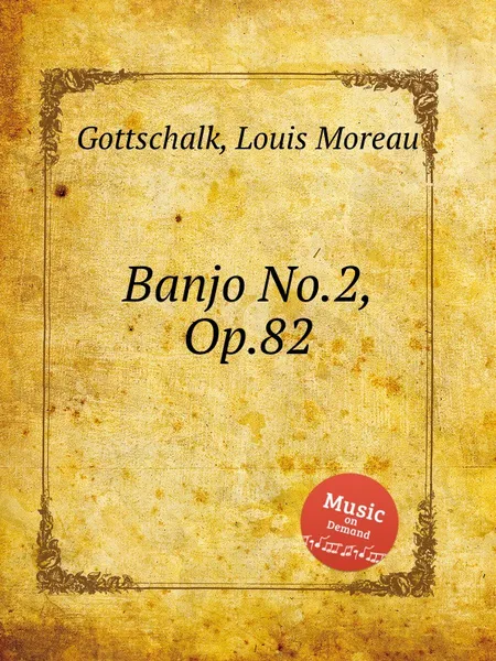Обложка книги Banjo No.2, Op.82, L.M. Gottschalk