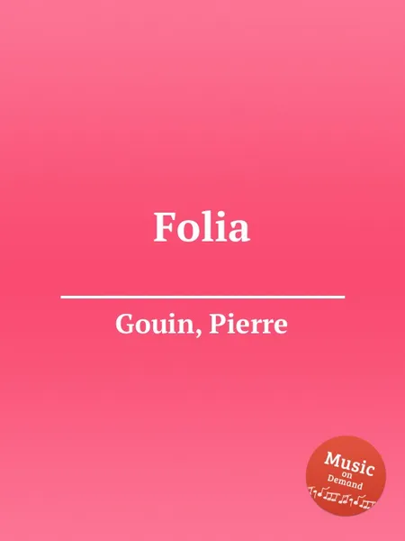 Обложка книги Folia, P. Gouin