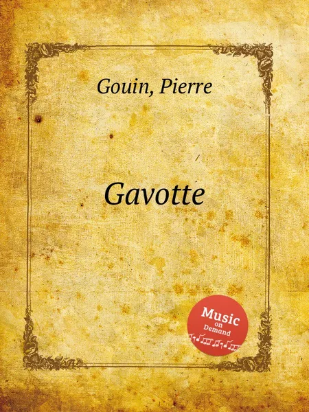 Обложка книги Gavotte, P. Gouin