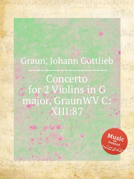 Обложка книги Concerto for 2 Violins in G major, GraunWV C:XIII:87, J.G. Graun