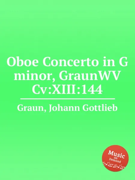 Обложка книги Oboe Concerto in G minor, GraunWV Cv:XIII:144, J.G. Graun