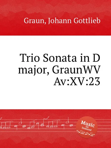 Обложка книги Trio Sonata in D major, GraunWV Av:XV:23, J.G. Graun